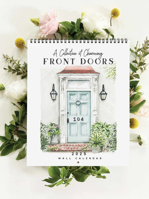 2025 Wall Calendar: A Collection of Charming Front Doors by Texture Design - Essentially Charleston